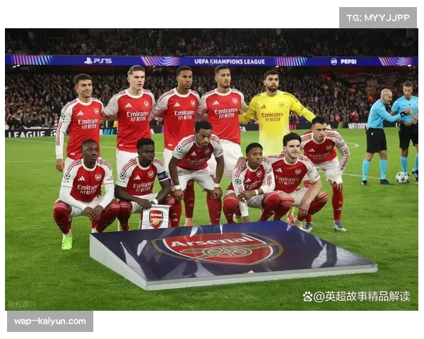 阿尔特塔执教阿森纳成效显著 欧冠全胜战绩创历史